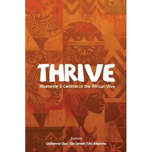 Thrive: Mastering E-commerce the African way