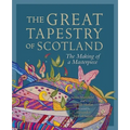 The Great Tapestry of Scotland: The Making of a Masterpiece