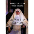 Monja y casada, virgen y mártir