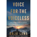 Voice for the Voiceless: Over Seven Decades of Struggle with China for My Land and My People