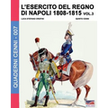 L'esercito del Regno di Napoli 1808-1815 Vol. 3