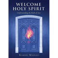 Welcome Holy Spirit: Understanding the Book of Acts