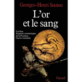 L'Or et le sang: Les buts de guerre économiques de la Première Guerre mondiale