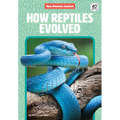 How Reptiles Evolved