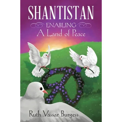 Shantistan: Enabling a Land of Peace