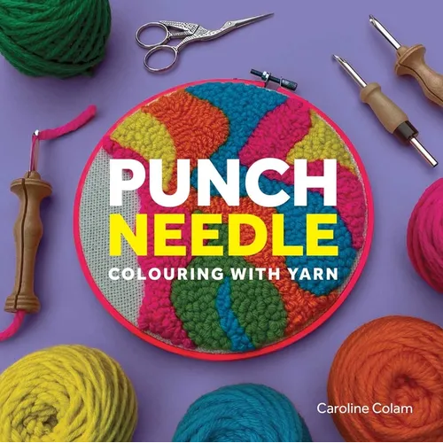Punch Needle: Colouring with Yarn