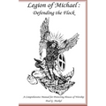 Legion of Michael: Defending the Flock: A Comprehensive Manual for Protecting Houses of Worship