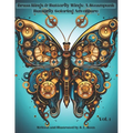 Brass Rings & Butterfly Wings: Volume 1