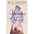 Yvonne Goes to York: A Novel of Regency England