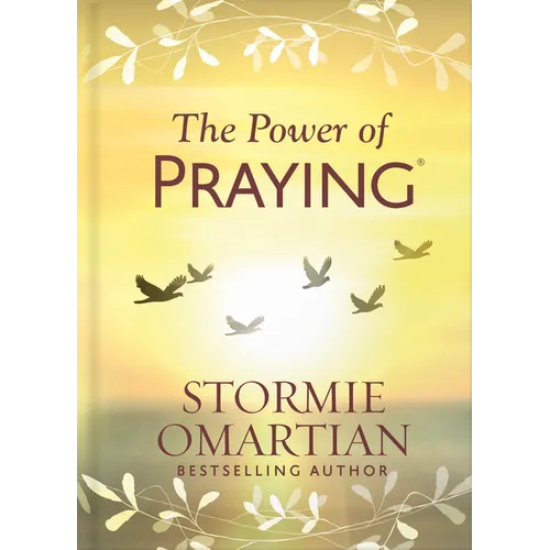 The Power of Praying