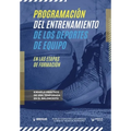 Programación del entrenamiento de los deportes de equipo en las etapas de formación: Ejemplo práctico de una temporada en el baloncesto