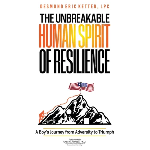 The Unbreakable Human Spirit of Resilience: A Boy's Journey from Adversity to Triumph