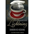 To Handcuff Lightning