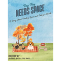 Rey Rey Needs Space: A Story About Needing Space and Taking a Break