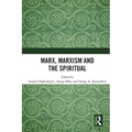 Marx, Marxism and the Spiritual