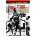 Sweating It Out