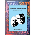 Plays for Young Actors