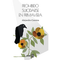 Prohibido Suicidarse En Primavera
