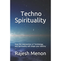 Techno Spirituality