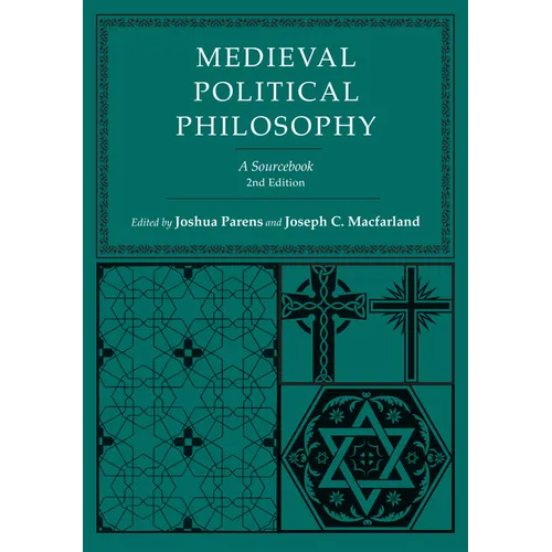 Medieval Political Philosophy: A Sourcebook