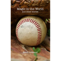 Magic in the World and other stories