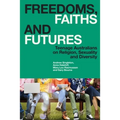 Freedoms, Faiths and Futures: Teenage Australians on Religion, Sexuality and Diversity