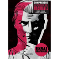 Comprendre le Prince de Machiavel