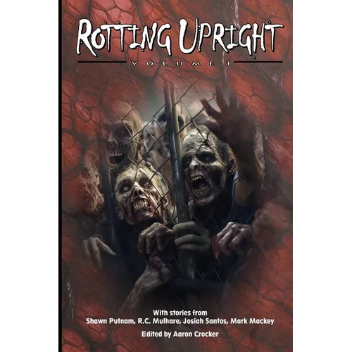Rotting Upright