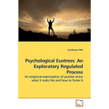 Psychological Eustress: An Exploratory Regulated Process