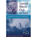 The Sword Went Out to Sea: (Synthesis of a Dream), by Delia Alton