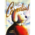 Cornelius: The Merry Life of a Wretched Dog