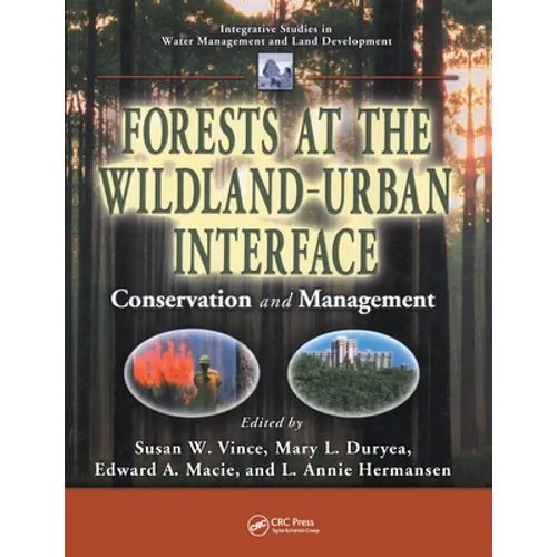Forests at the Wildland-Urban Interface: Conservation and Management