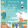 If You Were Me and Lived in...Viking Europe: An Introduction to Civilizations Throughout Time