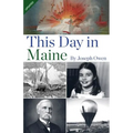 This Day in Maine