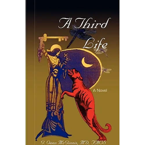 A Third Life, a Novel
