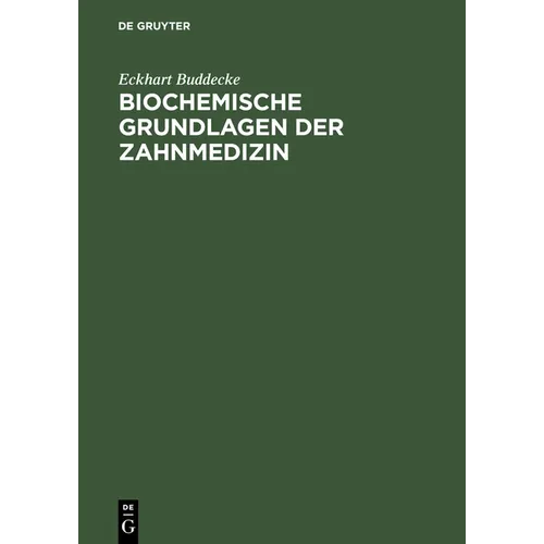 Biochemische Grundlagen der Zahnmedizin