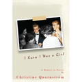 I Knew I Was a Girl: A Memoir in Poetry