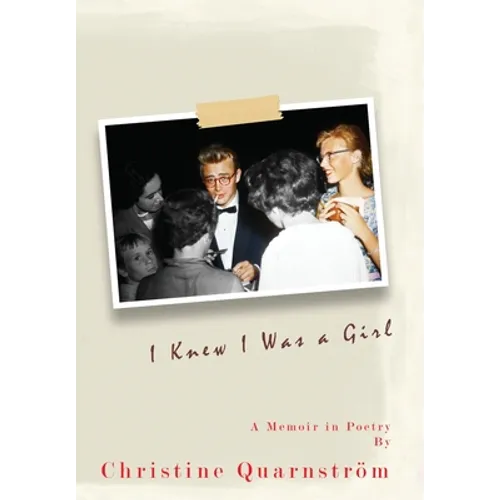 I Knew I Was a Girl: A Memoir in Poetry