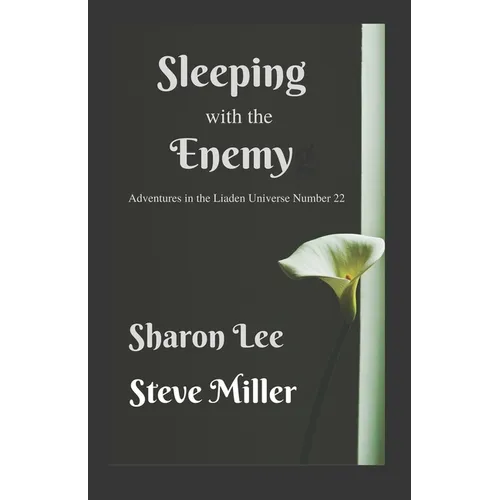Sleeping with the Enemy