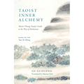 Taoist Inner Alchemy: Master Huang Yuanji's Guide to the Way of Meditation