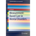 Measurement-Based Care in Mental Disorders