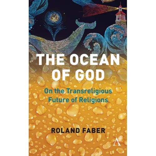 The Ocean of God: On the Transreligious Future of Religions