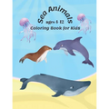 Sea Animals Coloring Book For Kids Ages 4-12: coloring book sea creatures, 8.5 x 11" And 66 page