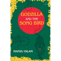 Godzilla and the Song Bird
