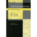The New Institutionalism in Sociology