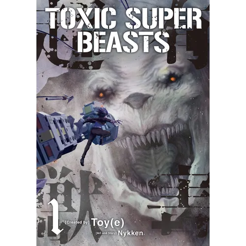 Toxic Super Beasts Vol.1