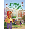 Anne of West Philly: A Modern Graphic Novel Retelling of Anne of Green Gables