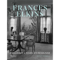 Frances Elkins: Visionary American Designer