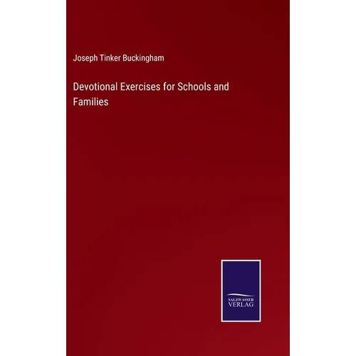 Devotional Exercises for Schools and Families