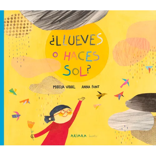 ¿Llueves O Haces Sol?: Volume 14